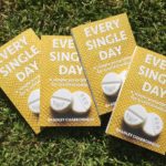 “Every Single Day” is available in paperback in the U.S. and Europe!