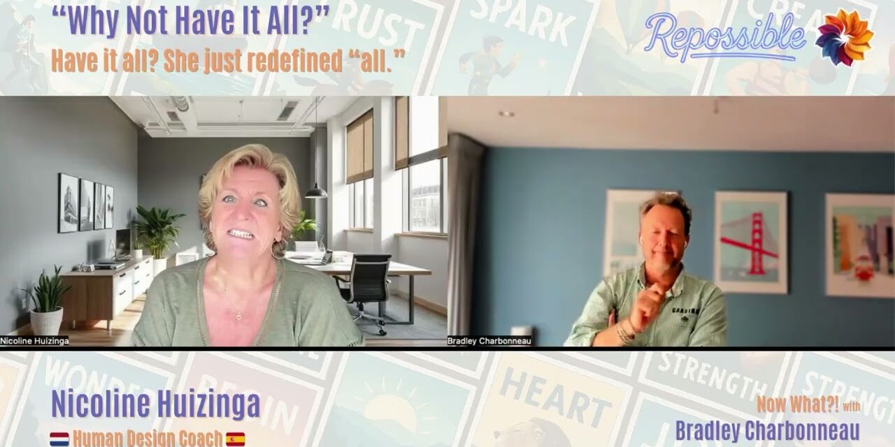 Why Not Have It All? — You Can Have It All and Live Your Dream