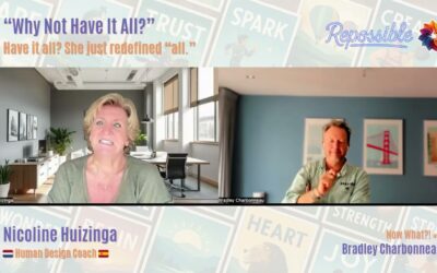 Why Not Have It All? — You Can Have It All and Live Your Dream