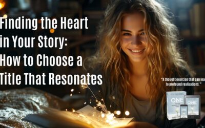 1️⃣📙🎧❤️ Finding the Heart in Your Story: How to Choose a Title That Resonates