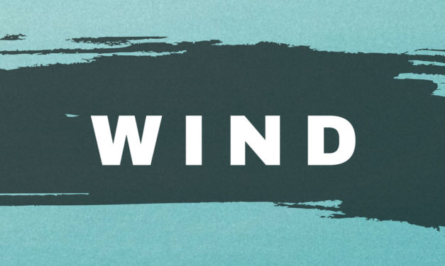 Wind: Invisible, Available, and Powerful