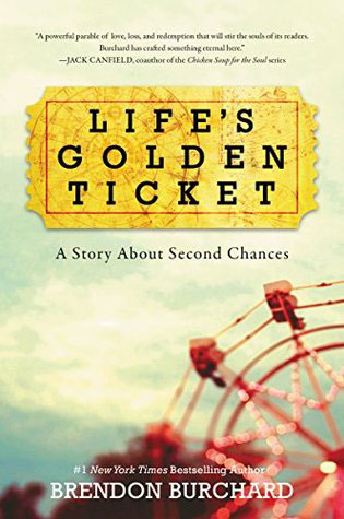 Life's Golden Ticket