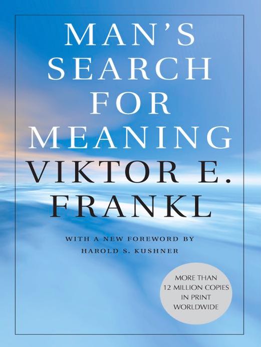 Man’s Search for Meaning